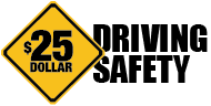 25 Dollar Driving Safety logo